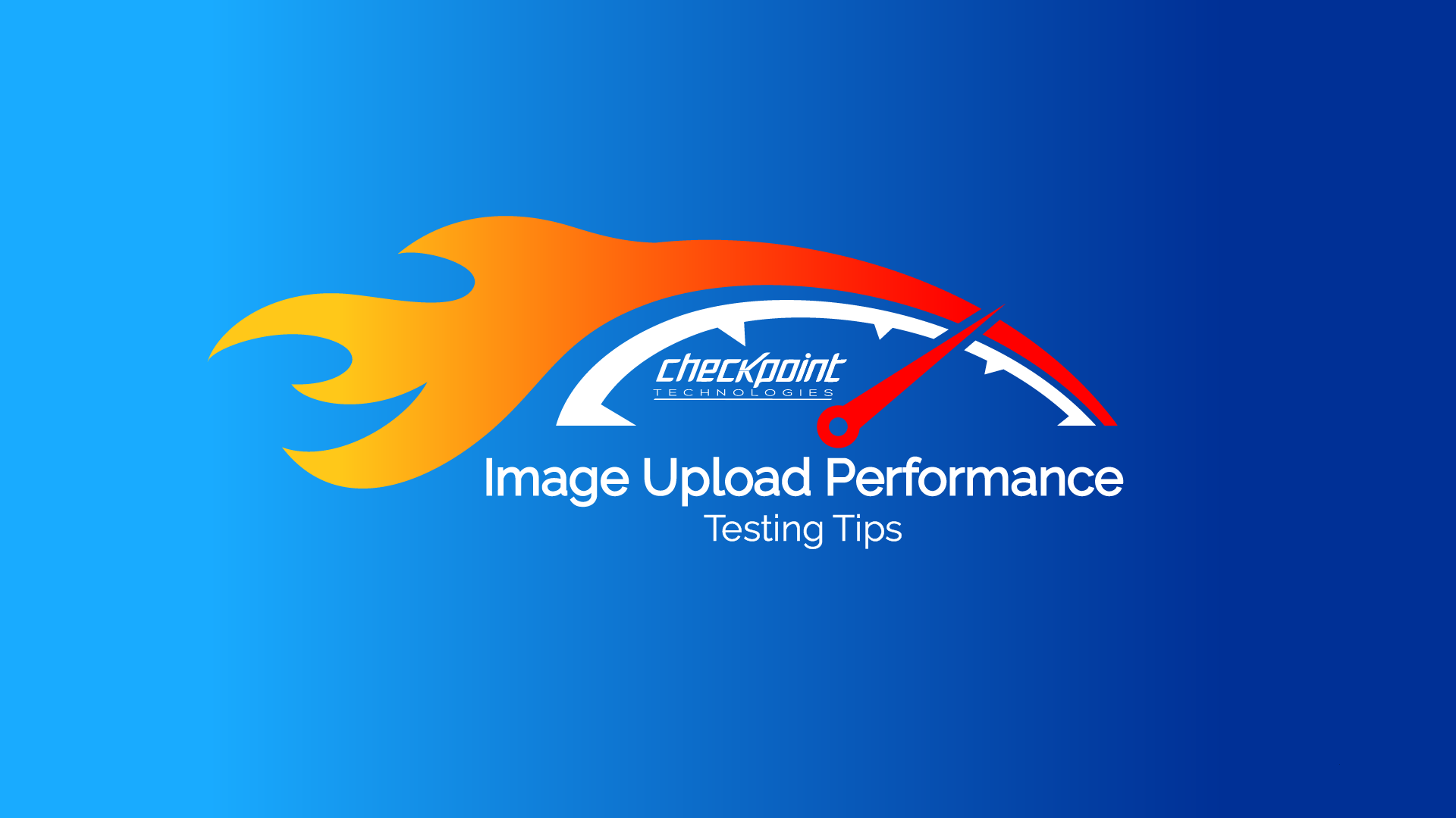 Image Upload Performance Testing Tips